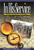 Bereit, Rick: In His Service: A Guide to Christian Living in the Military