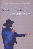 Whybrow, Helen: The Story Handbook: Language and Storytelling for Land Conservationists