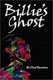 Hautmann, Chad: Billie's Ghost