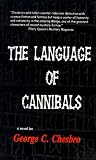 Chesbro, George: The Language of Cannibals