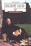 Garramone, Dominic: Breaking Bread With Father Dominic 2
