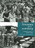 The Staff of Education Week: Lessons of a Century: A Nation's Schools Come of Age