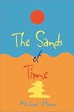 Hoeye, Michael: The Sands of Time Hoeye, Michael: The Sands of Time