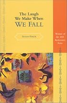 The Laugh We Make When We Fall by Susan&hellip;