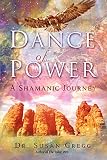 Gregg, Susan: Dance of Power