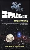 Latham, William: Space 1999 Resurrection Latham, William: Space 1999 Resurrection