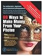 99 Ways To Make Money From Your Photos