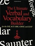 Lighthouse Review, Inc: The Ultimate Verbal and Vocabulary Builder: For the Sat, Act, Gre, Gmat, and Lsat Lighthouse Review, Inc: The Ultimate Verbal and Vocabulary Builder: For the Sat, Act, Gre, Gmat, and Lsat