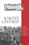 [???]: Knots Untied: Being Plain Statements on Disputed Points in Religion from the Standpoint of an Evangelical Churchman