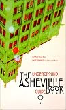 Kerr, Tom: The Underground Asheville Guidebook Kerr, Tom: The Underground Asheville Guidebook