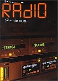 Abel, Jessica: Radio: An Illustrated Guide