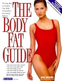 Brown, Ron: The Body Fat Guide Brown, Ron: The Body Fat Guide