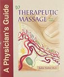John Yates: A Physician's Guide to Therapeutic Massage