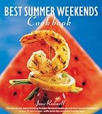 Rodmell, Jane: BEST SUMMER WEEKENDS Cookbook Rodmell, Jane: BEST SUMMER WEEKENDS Cookbook