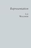 Waldner, Liz: Representation Waldner, Liz: Representation