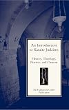 Yaron, Yoseif: An Introduction to Karaite Judaism: A Guide to Karaite Observance, Theology, and History