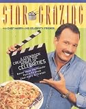 Schwartz, Harry: Star Grazing: A Cookbook Created in the Homes of Celebrities