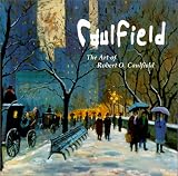 Caulfield, Robert O.: Caulfield: The Art of Robert O. Caulfield