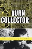 Burian, Al: Burn Collector