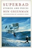 Greenman, Ben: Superbad