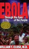 Close, William T.: Ebola