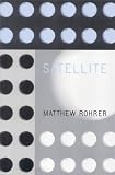 Rohrer, Matthew: Satellite