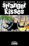 Ellis, Warren: Stranger Kisses