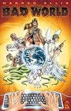 Ellis, Warren: Bad World