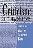 Bate, Walter Jackson: Criticism: The Major Texts