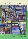 Davies, Kevin: A Tall, Serious Girl: Selected Poems, 1957-2000