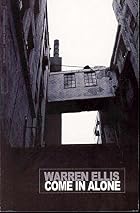 Come In Alone by Warren Ellis