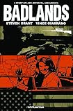 Grant, Steven: Badlandlans the Unproduced Screenplay