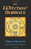 Nichols, Mike: The Witches' Sabbats Nichols, Mike: The Witches' Sabbats