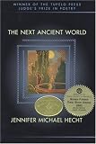 Hecht, Jennifer Michael: The Next Ancient World Hecht, Jennifer Michael: The Next Ancient World