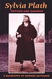 Butscher, Edward: Sylvia Plath: Method and Madness