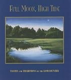 Beaufort Academy Parents Assoc: Full Moon, High Tide
