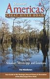 Middleton, Pat: Discover! America's Great River Road: Arkansas, Mississippi and Louisiana