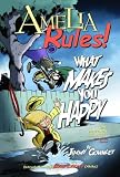 Gownley, Jimmy: Amelia Rules!: What Makes You Happy