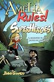 Gownley, Jimmy: Amelia Rules! Superheroes