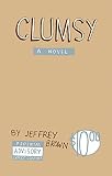Brown, Jeffrey: Clumsy