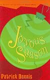 Dennis, Patrick: The Joyous Season Dennis, Patrick: The Joyous Season