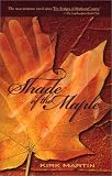 Martin, Kirk: Shade of the Maple