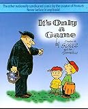 Schulz, C.: It's Only A Game Schulz, C.: It's Only A Game