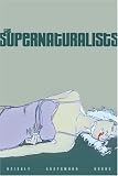 Neighly, Patrick: The Supernaturalists