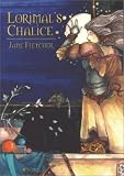 Fletcher, Jane: Lorimar's Chalice Fletcher, Jane: Lorimar's Chalice