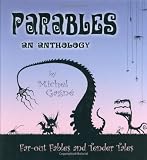 Gagne, Michael: Michel Gagne's Parables: An Anthology