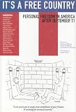 Greenwald, Robert: It's a Free Country: Personal Freedom in America After September 11