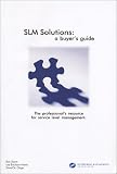 Sturm, Rick: Slm Solutions: A Buyer's Guide Sturm, Rick: Slm Solutions: A Buyer's Guide