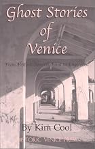 Ghost Stories of Venice by Kim Cool