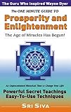 Siva, Sri: The One Minute Guide to Prosperity and Enlightenment Siva, Sri: The One Minute Guide to Prosperity and Enlightenment